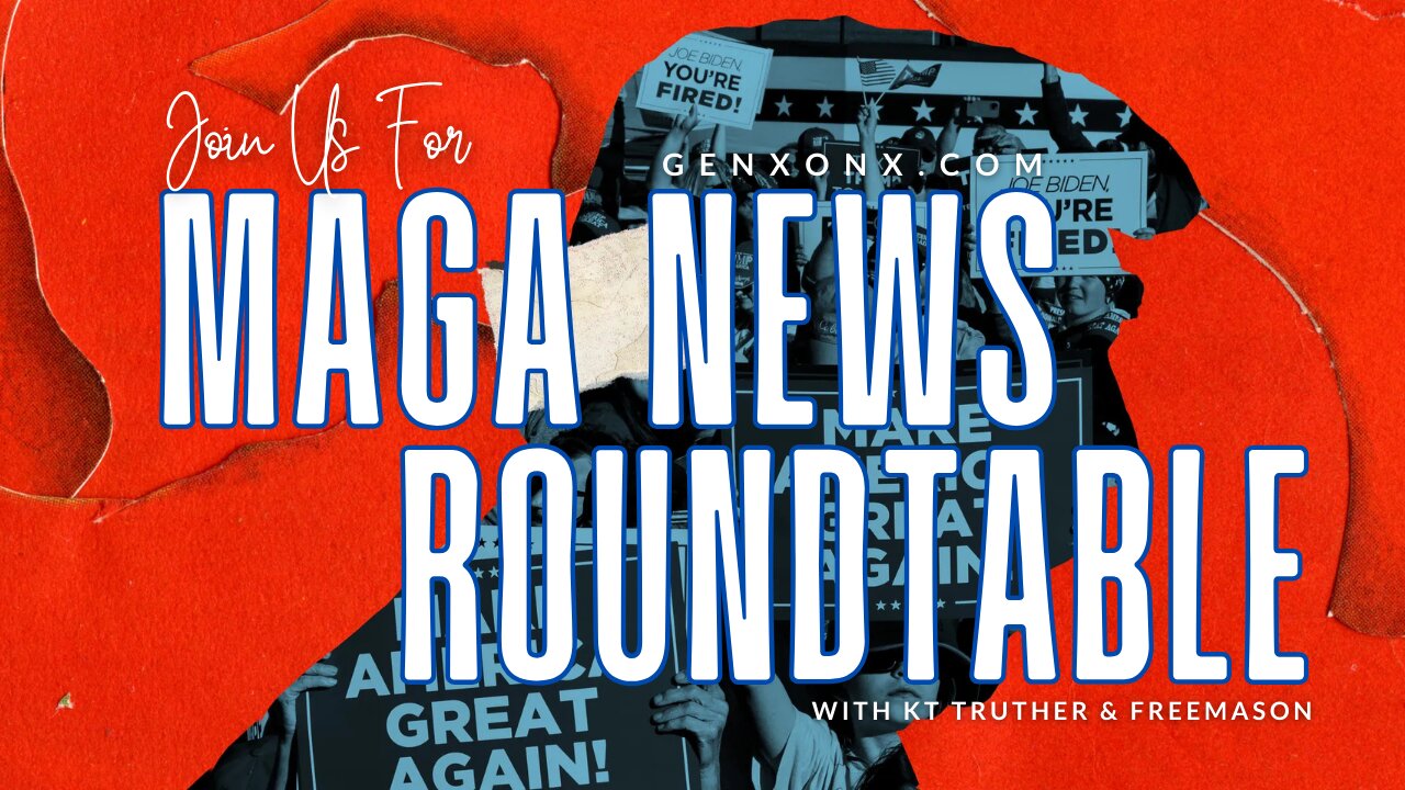 MAGA Political Roundtable with KT Truther & Freemason