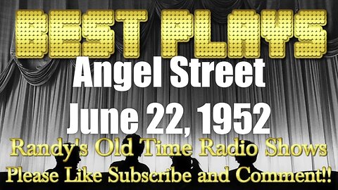 52 06 22 Best Plays 03 Angel Street