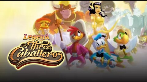 Legend of the Three Caballeros