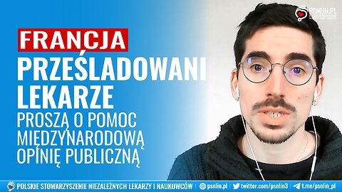 Prześladowani francuscy lekarze proszą o pomoc międzynarodową opinię publiczną