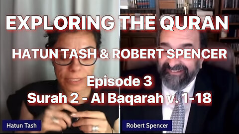 TASH & SPENCER - EXPLORING THE QURAN - Surah 2 Al Baqarah v.1-18