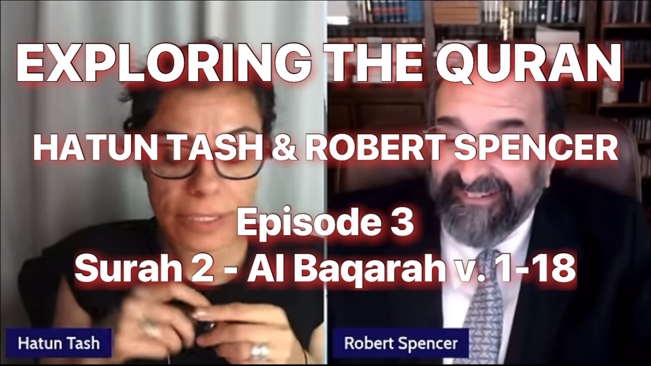 TASH & SPENCER - EXPLORING THE QURAN - Surah 2 Al Baqarah v.1-18