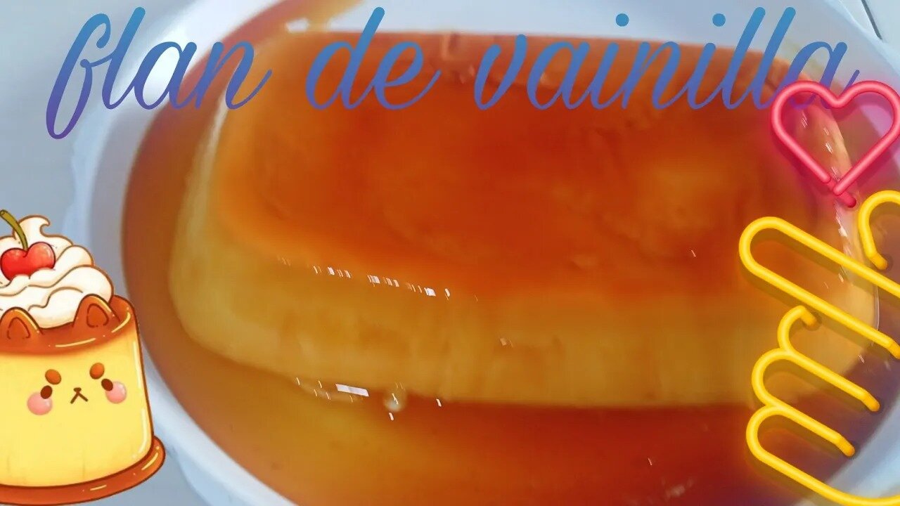 FLAN DE VAINILLA SOLO CON DOS INGREDIENTES _no necesita horno ni baño maría