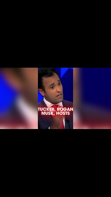 Vivek: Tucker Carlson, Joe Rogan, Elon Musk Should Host Presidential Debates
