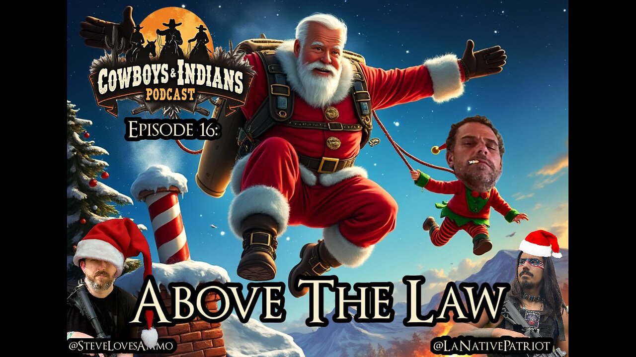 Cowboys & Indians Episode 16: Above The Law