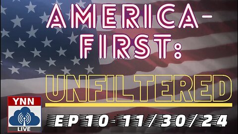 $4M/month OF, RFK Jr. on EMFs, Chemtrails & mRNA Exposed, Trump Affect & MORE! | America-First: UNFILTERED Ep10 - 11/30/24