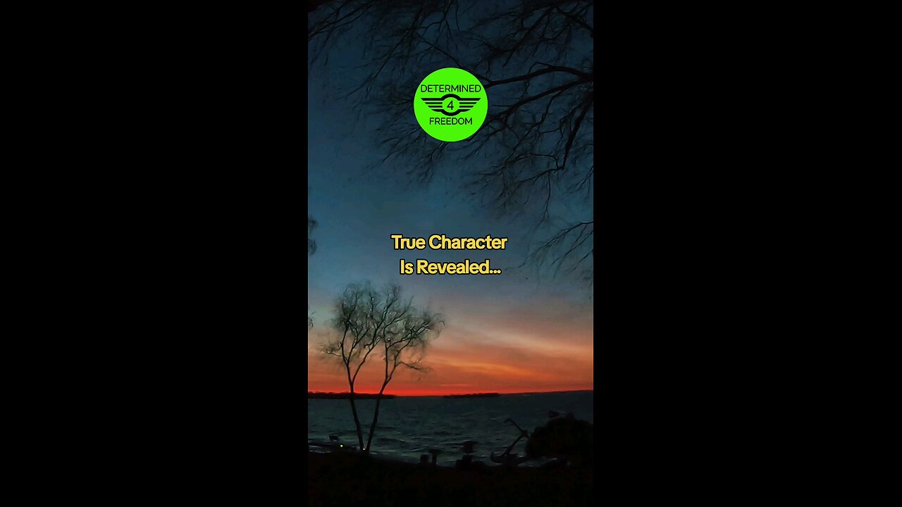True Character Is Revealed...