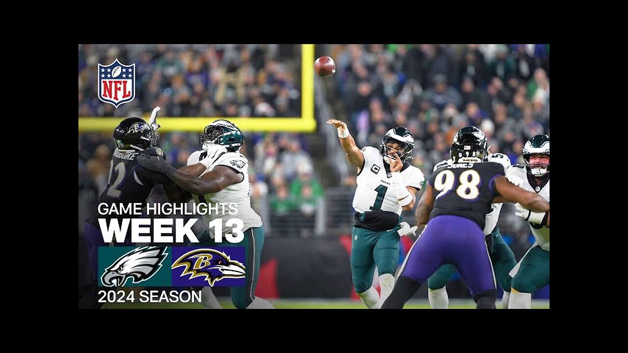 Philadelphia Eagles vs. Baltimore Ravens 2024 Week 13 Game Highlights