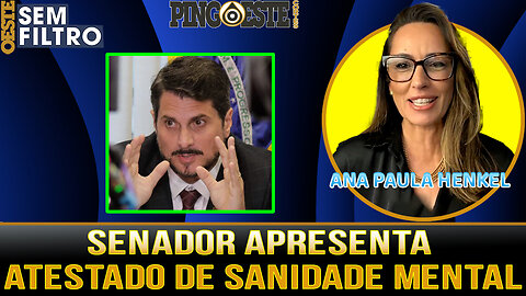 Senador Marcos do Val apresenta atestado de sanidade mental [ANA PAULA HENKEL]