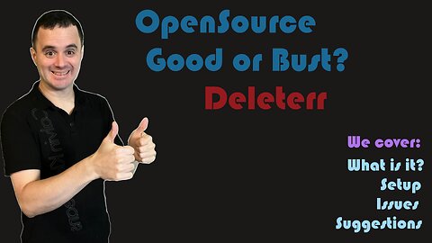 Open Source - Good or Bust - Deleterr [Video Request]