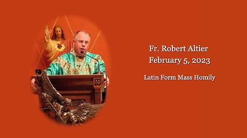 Latin Mass Homily for 2-5-2023