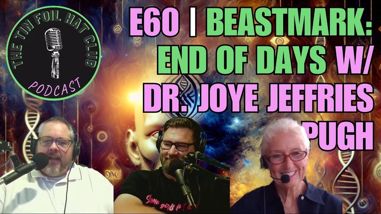 E60 | Beastmark: End of Days w/ Dr. Joye Jeffries Pugh