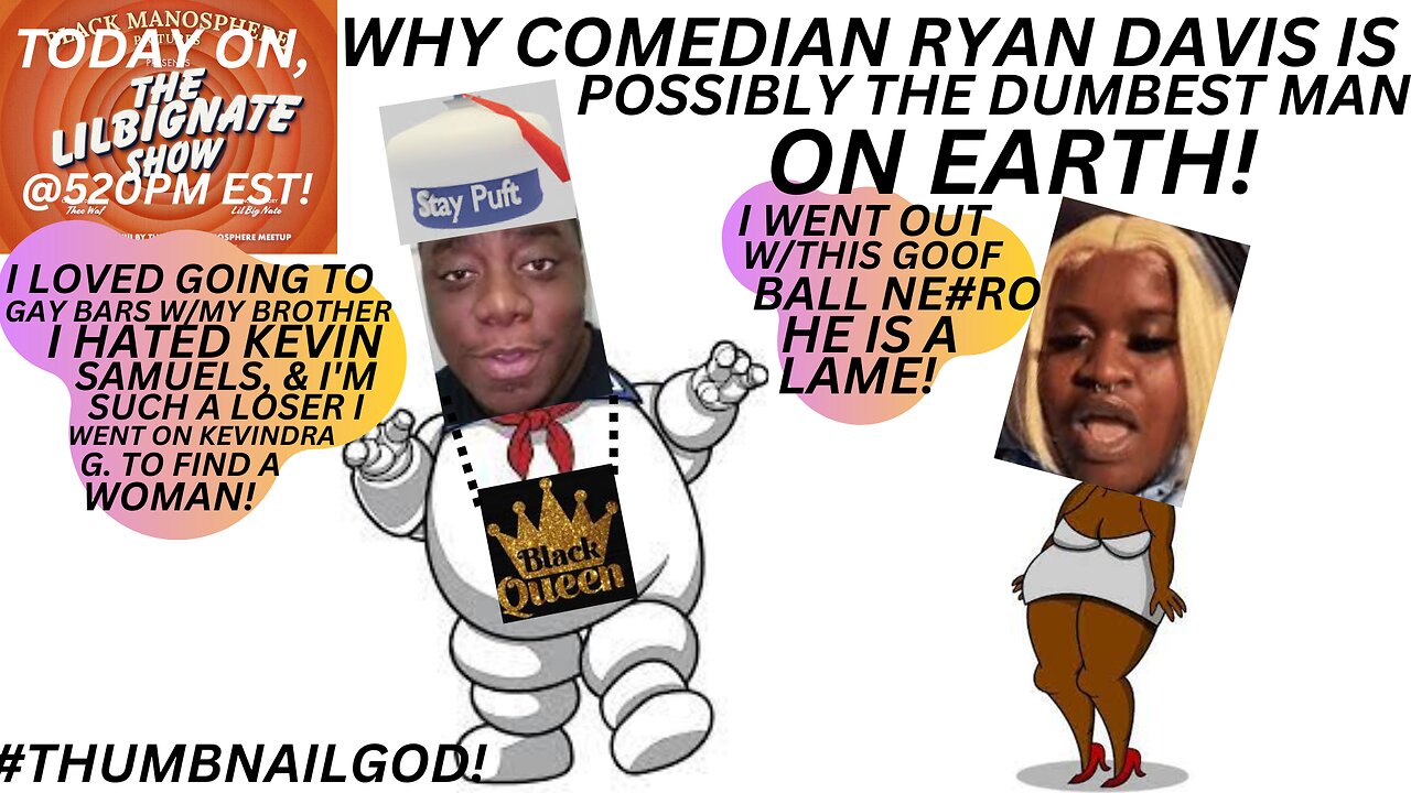 #ONRUMBLE #KEVINSAMUELS, WHY @RYAN DAVIS IS POSSIBLY THE STUPIDEST MAN ON EARTH!