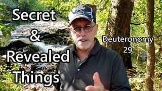 Secret & Revealed Things: Deuteronomy 29