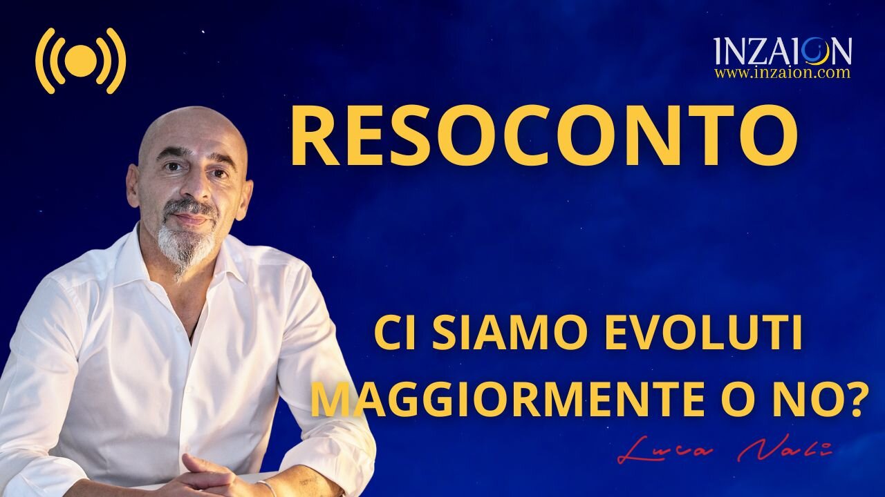 RESOCONTO, CI SIAMO EVOLUTI O NO? - Luca Nali