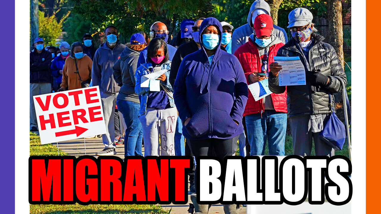 Migrants Being Mailed Ballots For Novermber