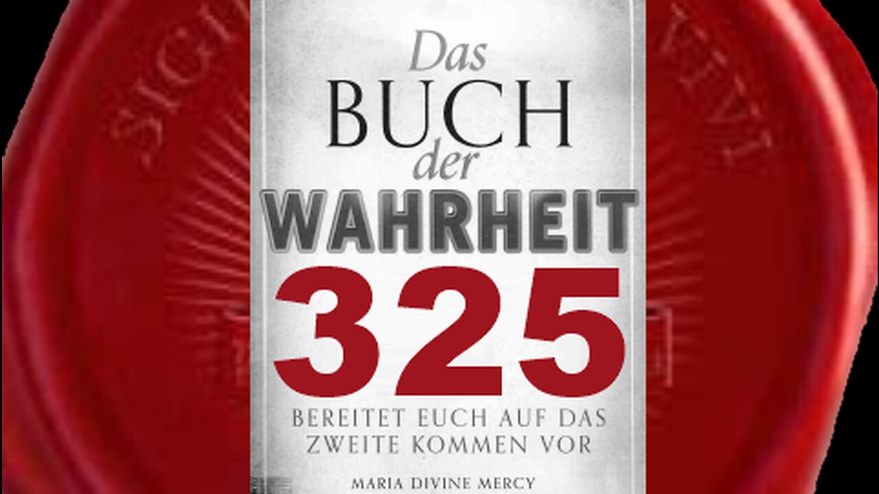 An den Klerus: Bereitet Meine Herde auf Mein 2. Kommen auf Erden vor - (Buch der Wahrheit Nr 325)