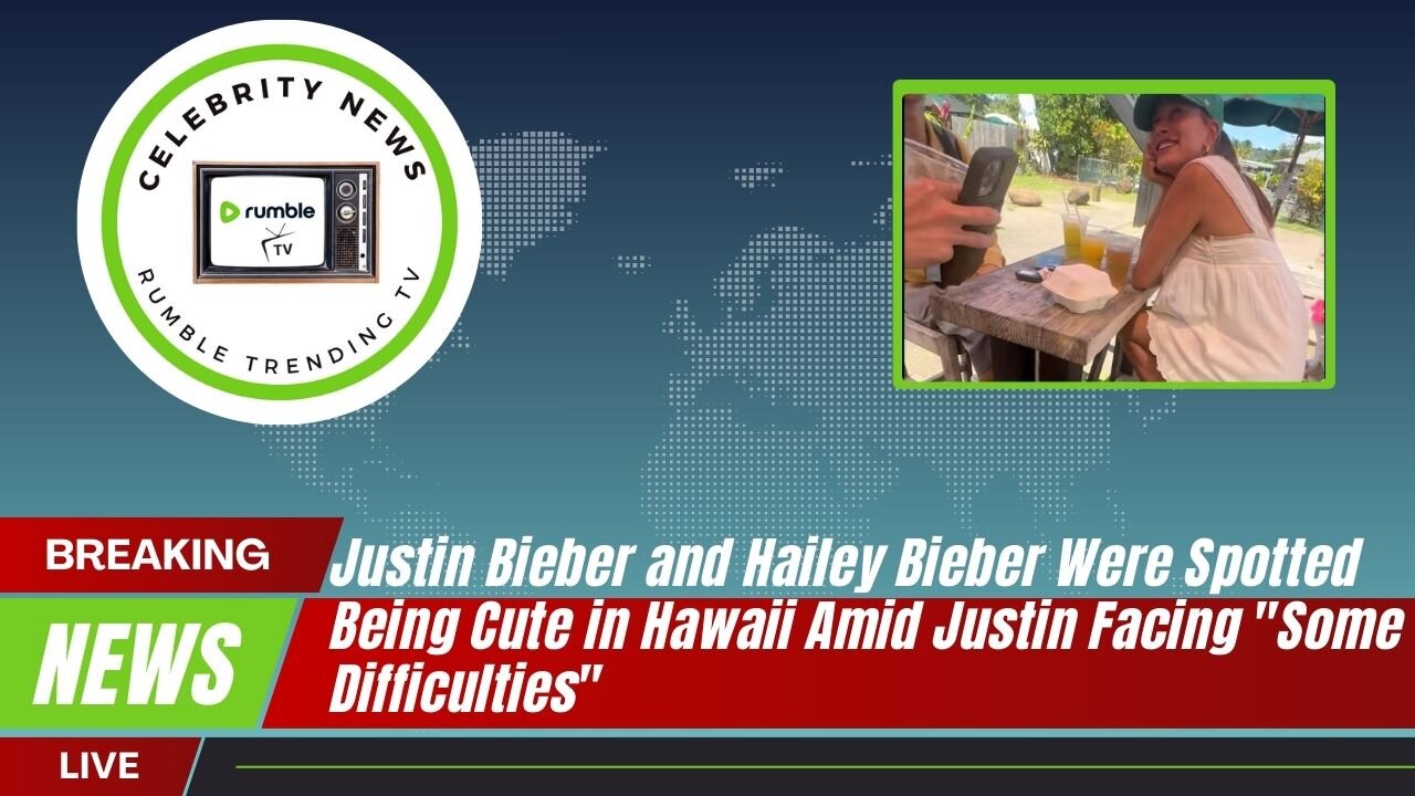 Justin Bieber and Hailey Bieber Spotted in Hawaii " Facing Some Difficulties"