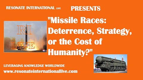 "Missile Races: Deterrence, Strategy, or the Cost of Humanity?"