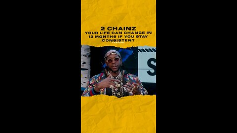 @2chainz your life will change overnight but the key is to consistent