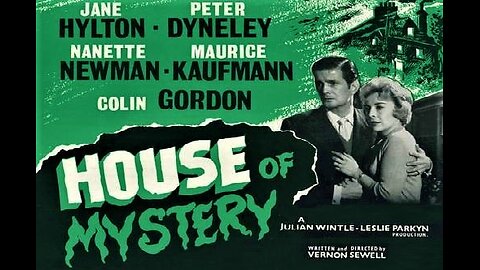 HOUSE OF MYSTERY 1961 Young Couple Buys House & Discover a Spectral Spirit FULL MOVIE HD & W/S
