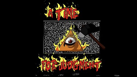 A Time For Judgment! YouTube
