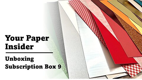 Your Paper Insider | Subscription Box 9