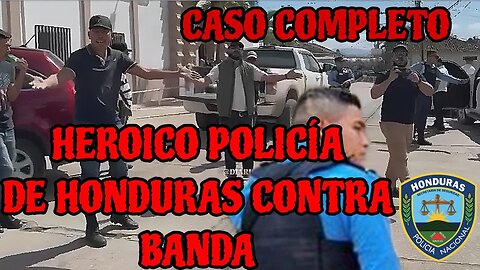 Heroico Enfrentamiento de la Policía Nacional de Honduras contra la Banda 'Los Amador' en Olancho"