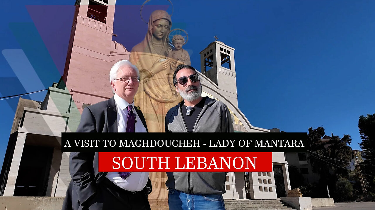 Mother Mary & the Zionist Ghouls: Laith Marouf & Craig Murray Tour Maghdouche’s Lady of Awaiting.