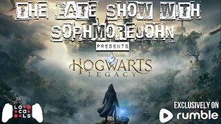 Hip To Be Square | Episode 2 | Hogwarts Legacy (PS5) - The Late Show With sophmorejohn