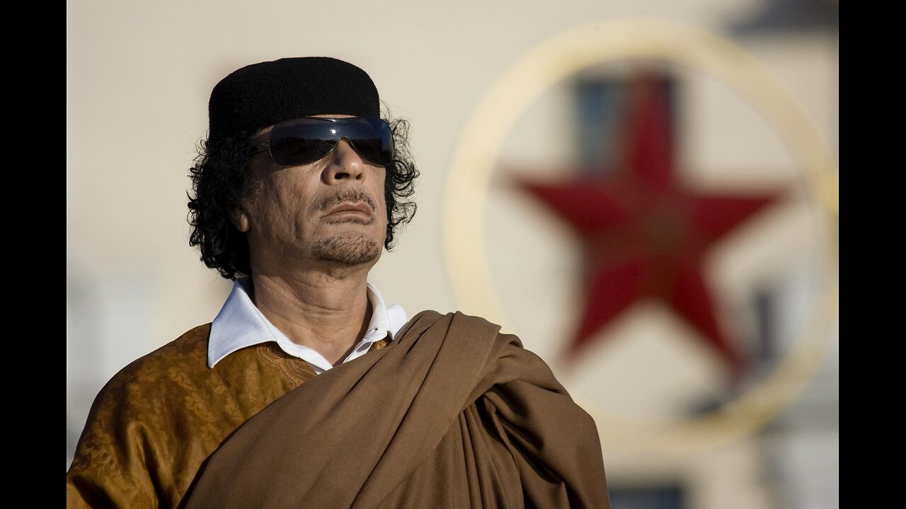 The Truth About Muammar Gaddafi
