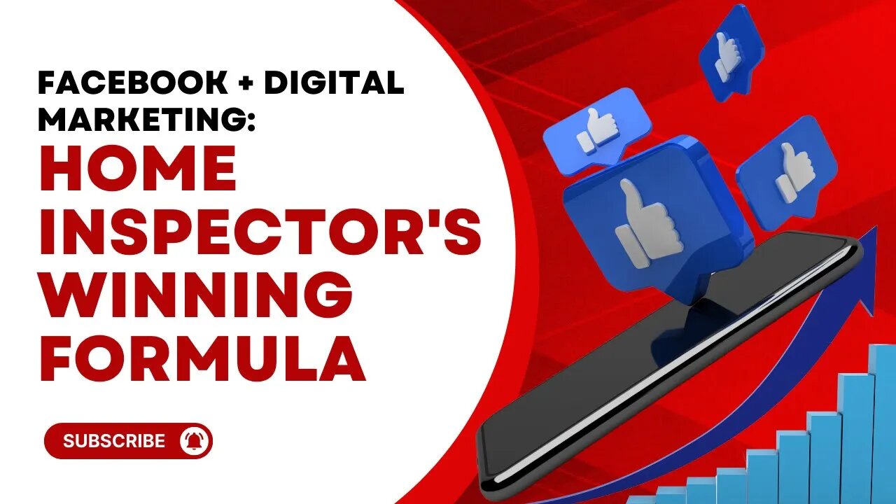 Facebook + Digital Marketing Home Inspector's Winning Formula