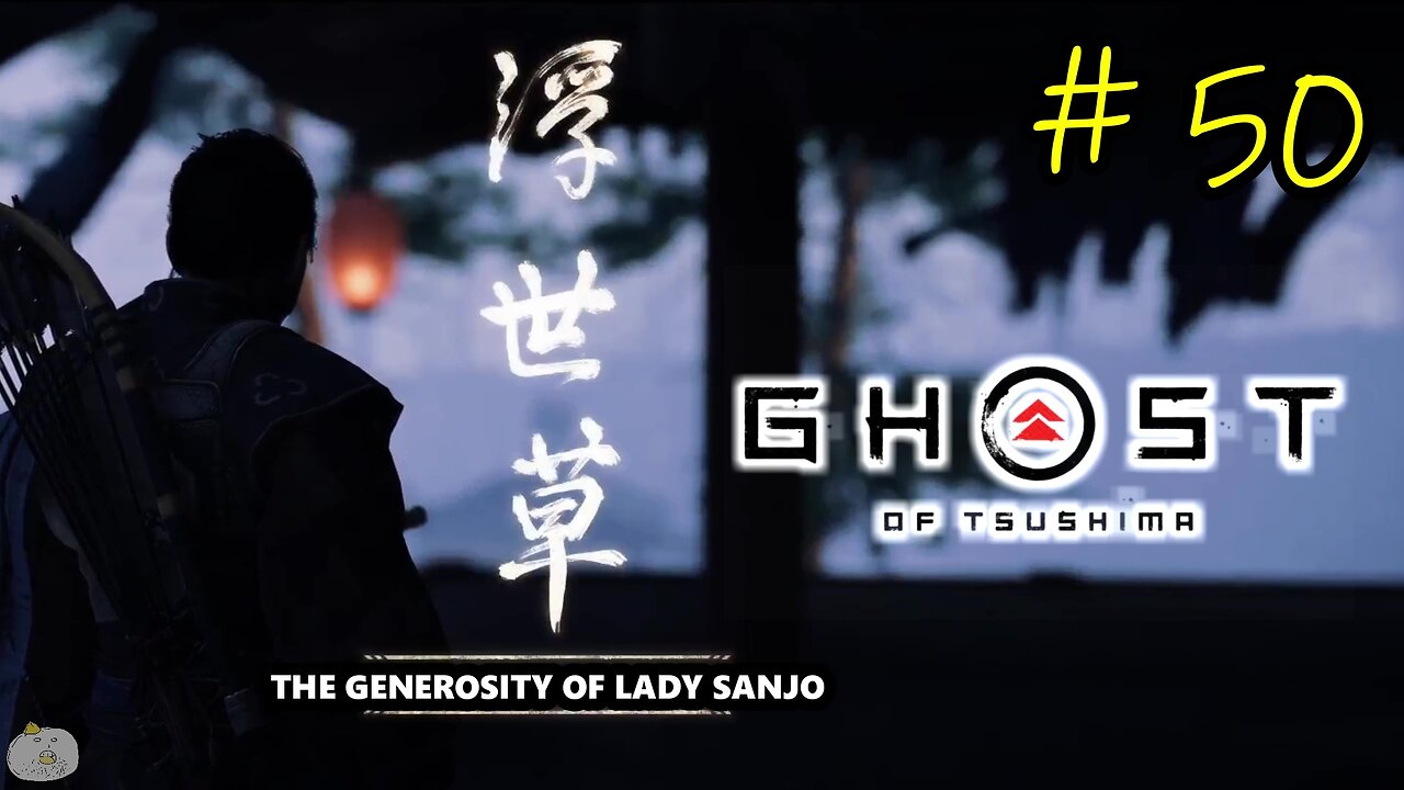 #50 THE GENEROSITY OF LADY SANJO Ghost of Tsushima