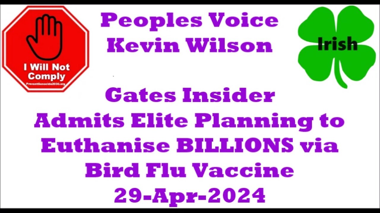 Gates Insider Admits Elite Planning to Euthanize BILLIONS via Bird Flu Vaccine 29-Apr-2024