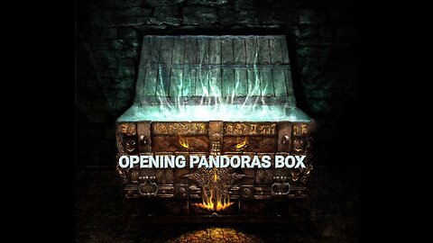 You've opened Pandoras Box