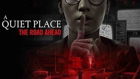 A Quiet Place The Road Ahead Parte 5