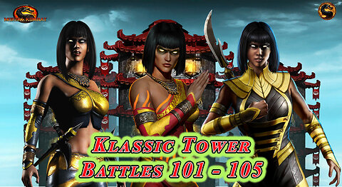 MK Mobile. Klassic Tower Battles 101 - 105