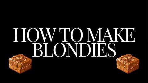 How to blondies