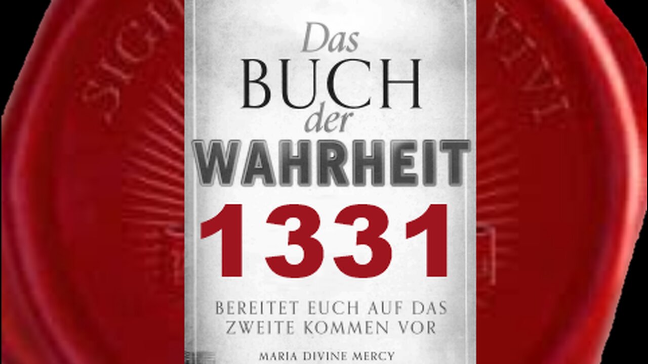 Gebet versetzt den Teufel in Angst und Schrecken - (Buch der Wahrheit Nr 1331)