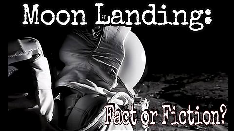 The First Moon Landing Fact or Fiction