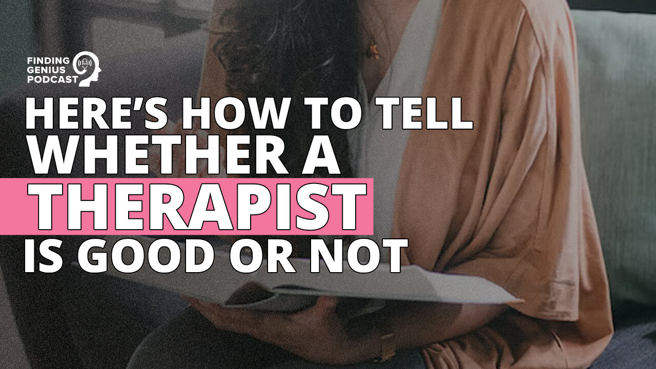 Here’s How to Tell Whether a Therapist Is Good or Not