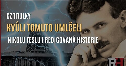 Kvůli tomuto umlčeli Nikolu Teslu | Redigovaná historie s Claytonem Morrisem (CZ TITULKY)
