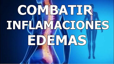 COMBATIR HINCHAZÓN, INFLAMACIONES Y EDEMAS EN GENERAL CON ISOCRÓNICO Nº 1