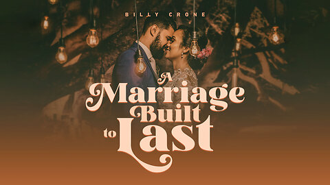 Billy Crone - A Marriage Built To Last 2