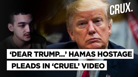 Hostage Edan Urges Trump To Get Him Out In New Video As Hamas Says ‘Open To All Ideas’ Of Gaza Truce