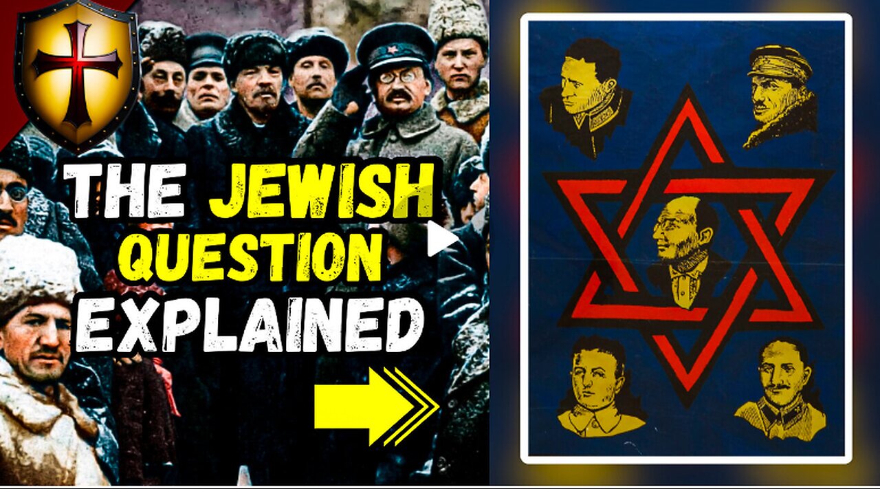 The Jewish Question Explained (A MUST WATCH!)