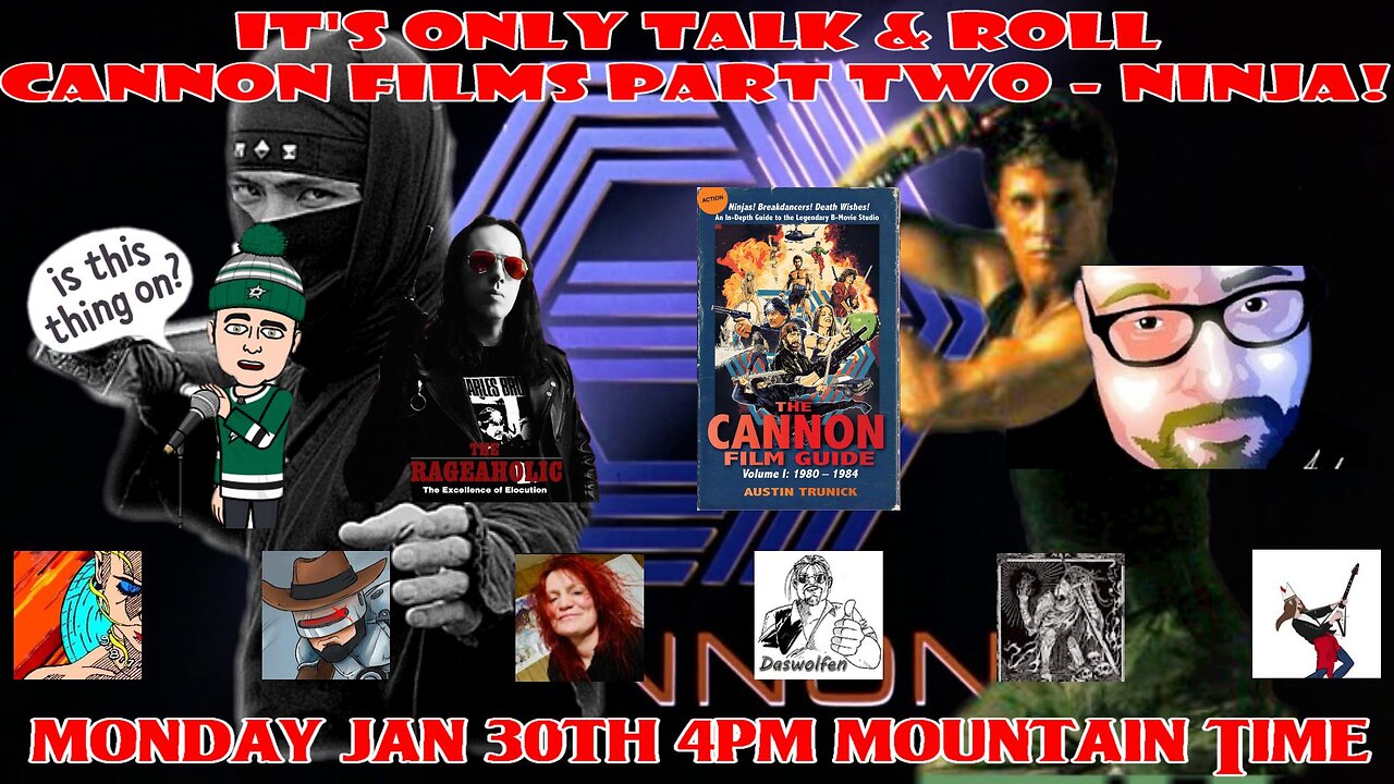 It's Only Talk & Roll @ The Movies - Cannon Films Part Two - NINJA!