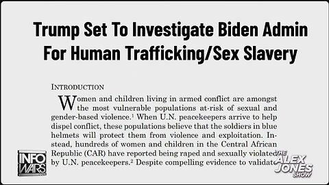 Trump Set To Investigate Biden Admin For Human Trafficking/Sex Slavery