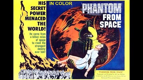 PHANTOM FROM SPACE 1953 in COLOR Deadly Alien has the Power to Become Invisible FULL MOVIE