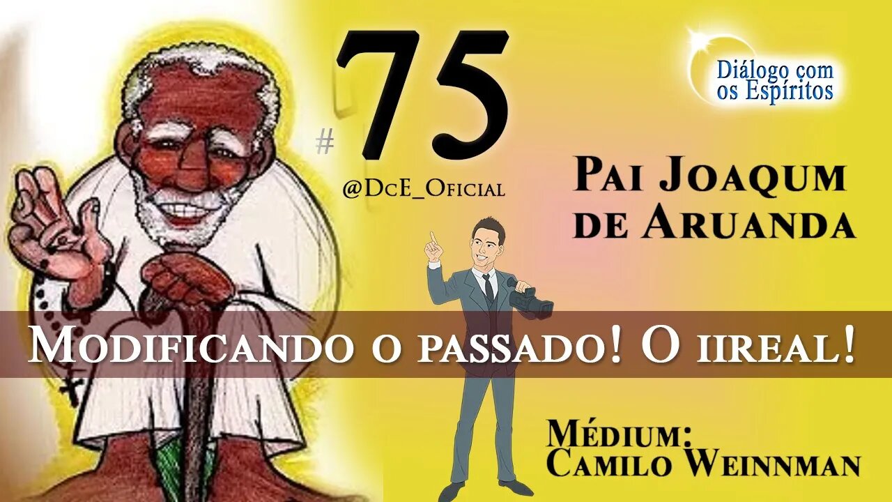 DcE 075 - Pai Joaquim de Aruanda - Dimensões para existir - Solidariedade: a sincronicidade de tudo!